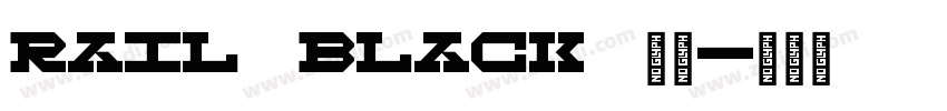 Rail Black 字体字体转换